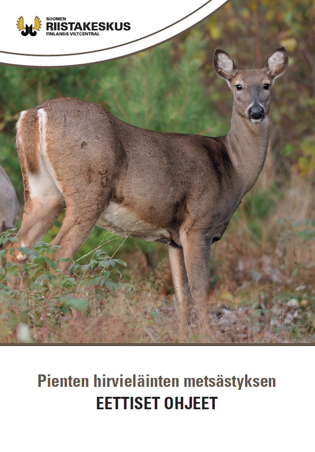 Pienten hirvieläinten metsästyksen eettiset ohjeet -vihkon kansi